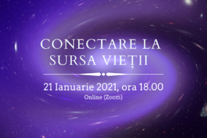 Conectare la sursa vieții 21 01 21
